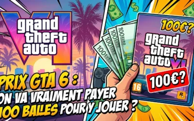 Prix GTA 6 : on va vraiment payer 100 balles pour y jouer ?